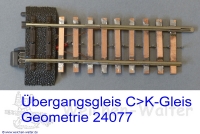 Übergangsgleis C - K / C-Gleis Geometrie