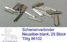 Schienenverbinder  Tillig Neusilber blank 25 Stk