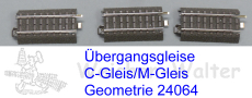 Übergangsgleis C - M / C+M-Gleis Geometrie