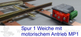 MP1 - Weichenantrieb
