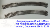 Übergangsgleis C - K / K-Gleis Geometrie