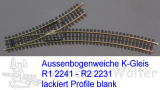 Außenbogenweiche K-Gleis