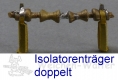 Isolatorenträger Bauteil