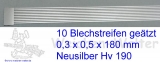 Blechstreifen Neusilber 10 Stück 0,3x0,5x180 mm