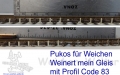 Weichenset  Pukostreifen für Code 83